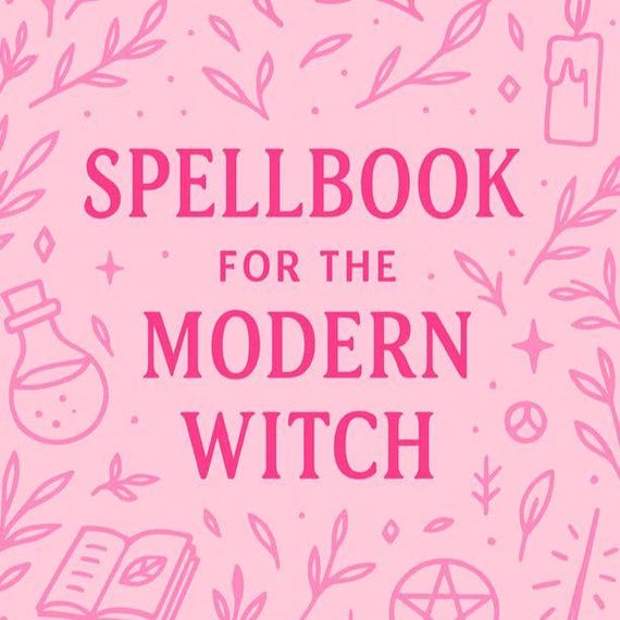 Printable Spellbook for Modern Witchcraft | Grimoire